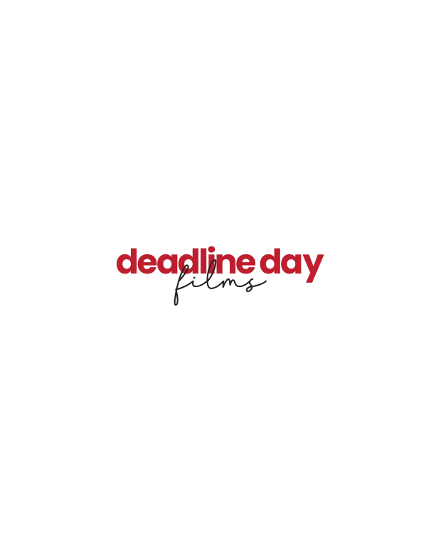 Deadline Day Films